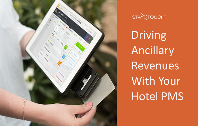driving-ancillary-revenues-with-hotel-pms-stayntouch