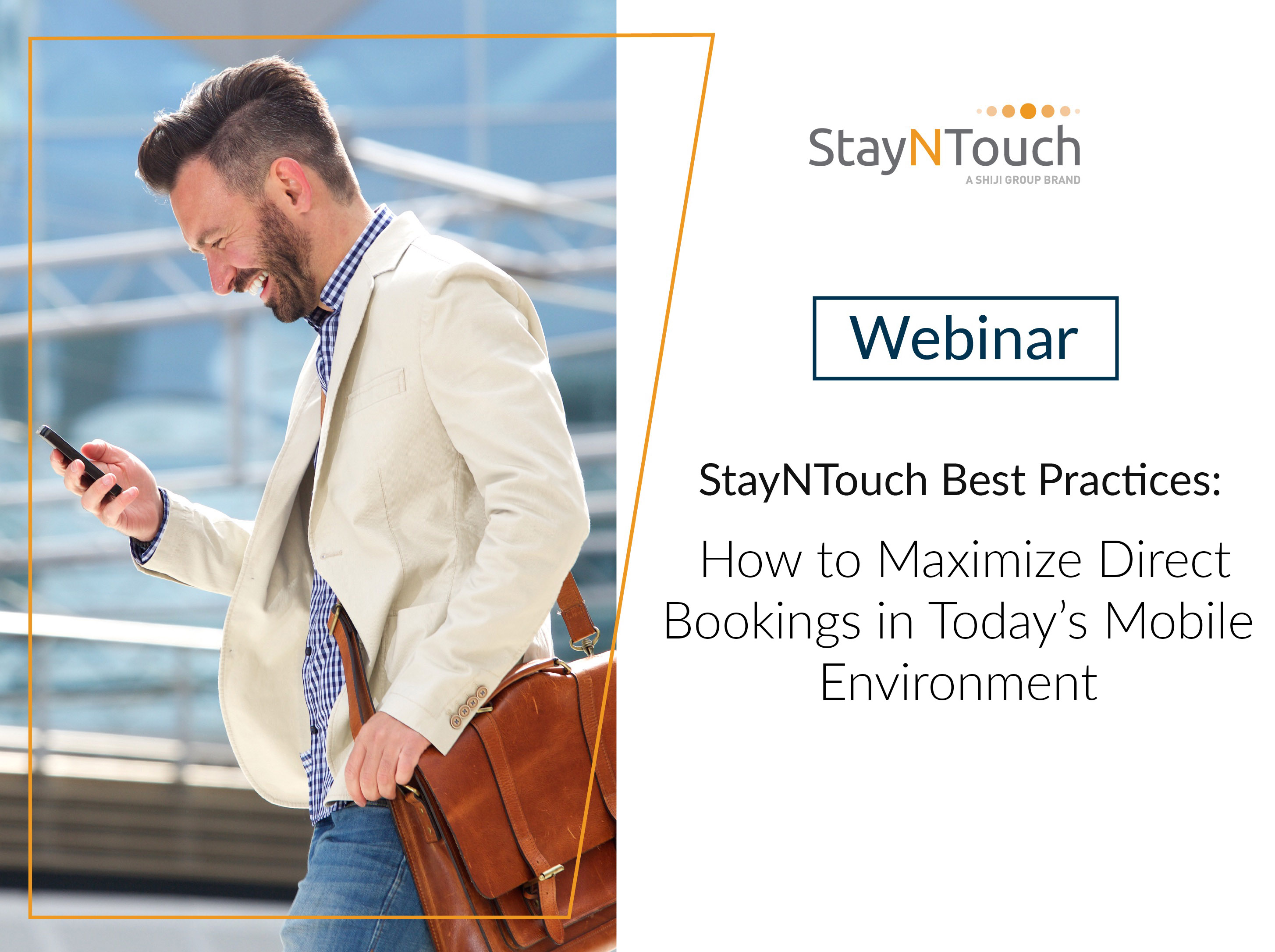 [Webinar] StayNTouch Best Practices: How to Maximize Direct Bookings in Today’s Mobile Environment