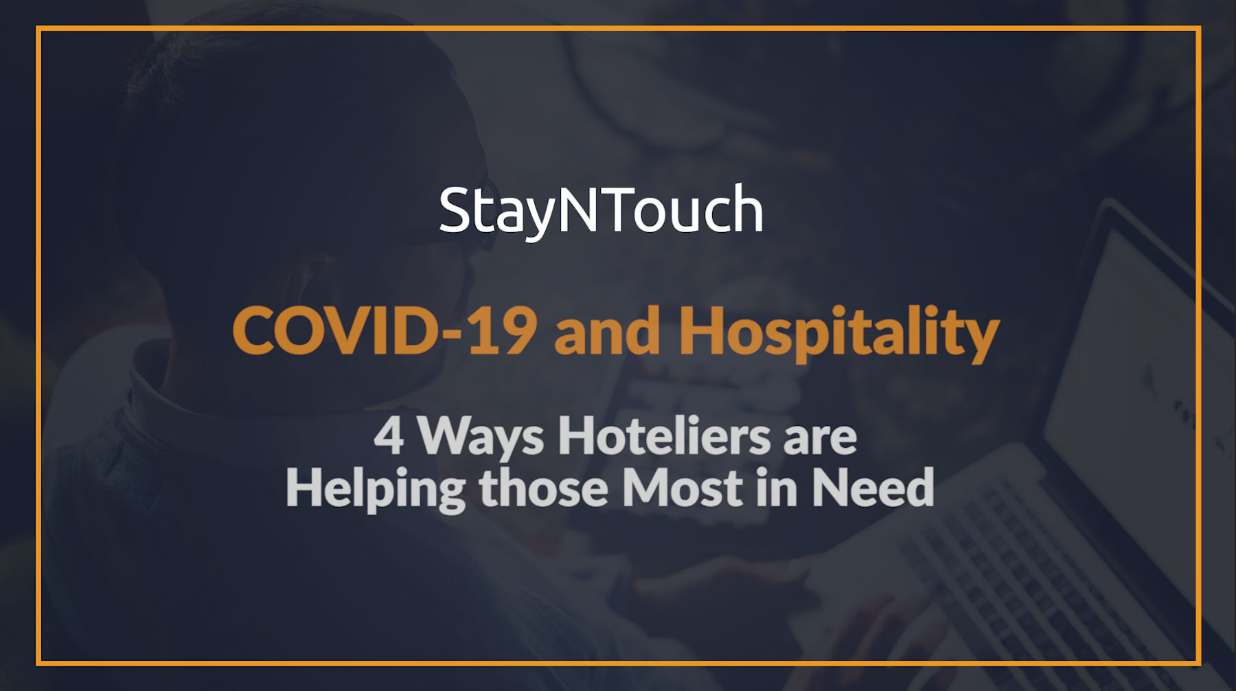 4 Ways Hoteliers Are Helping Those Most in Need