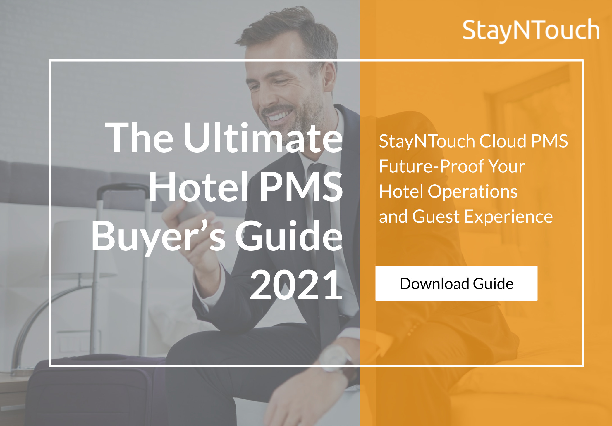 The Ultimate Hotel PMS Buyer’s Guide 2021 Stayntouch
